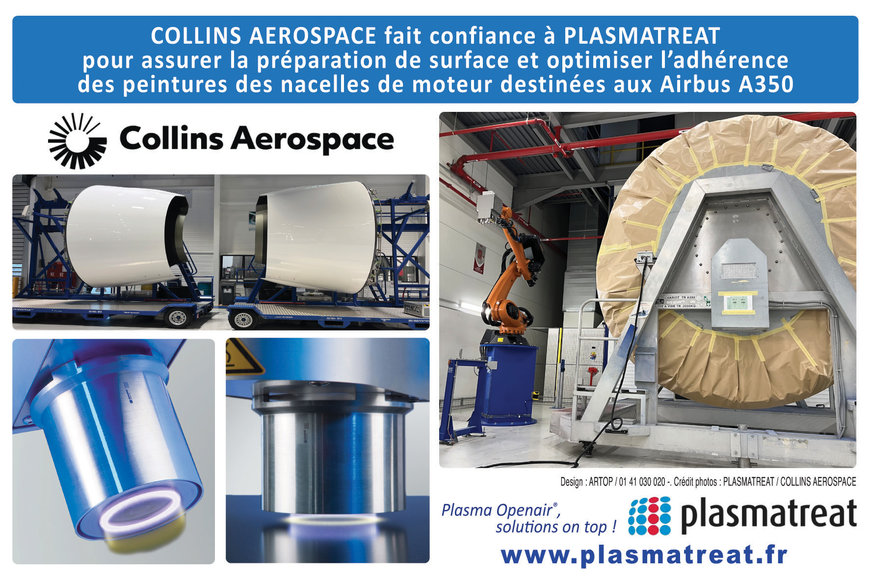 COLLINS AEROSPACE fait confiance à PLASMATREAT pour assurer la préparation de surface et optimiser l’adhérence des peintures des nacelles de moteur destinées aux Airbus A350
